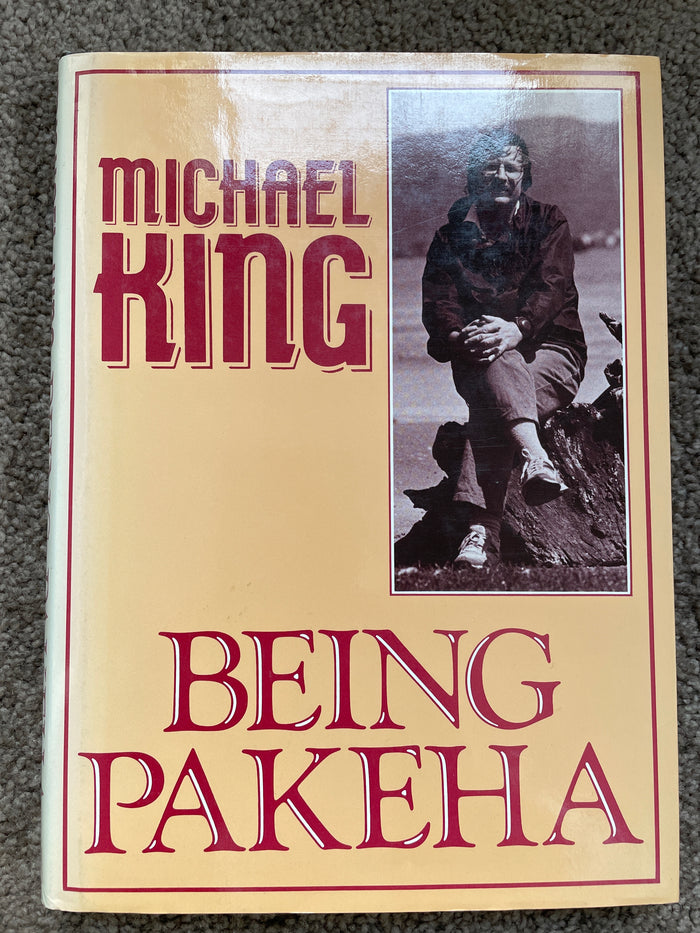 Being Pākehā - Michael King