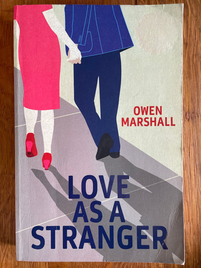 Love as a Stranger - Owen Marshall