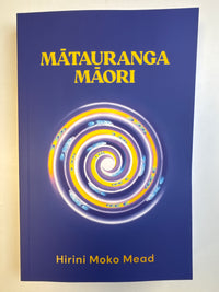 Mātauranga Māori - Tā Hirini Moko Mead