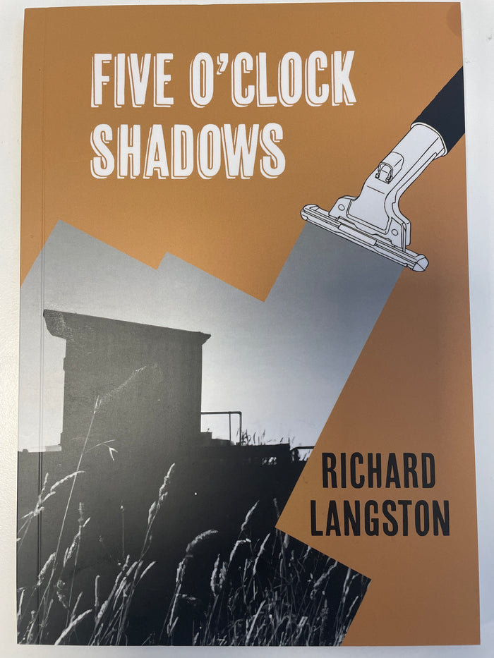 Five O’Clock Shadows - Richard Langston