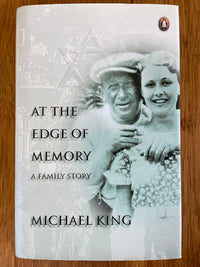 At the edge of memory: a family story - Michael King