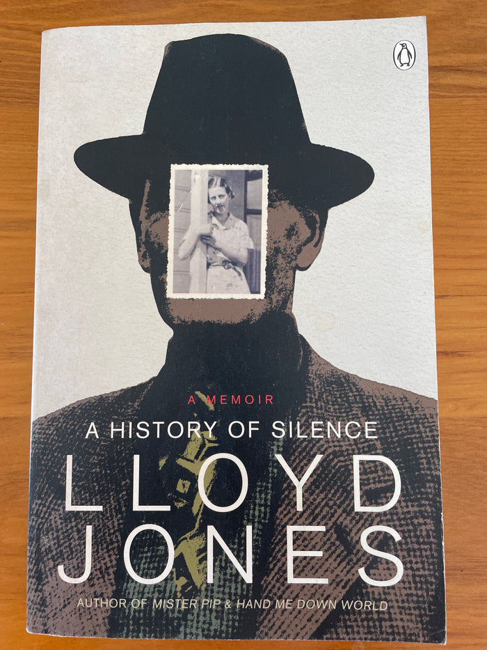 A History of Silence - Lloyd Jones