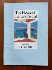 The House of the Talking Cat - J. C. Sturm
