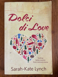 Dolce di Love - Sarah-Kate Lynch