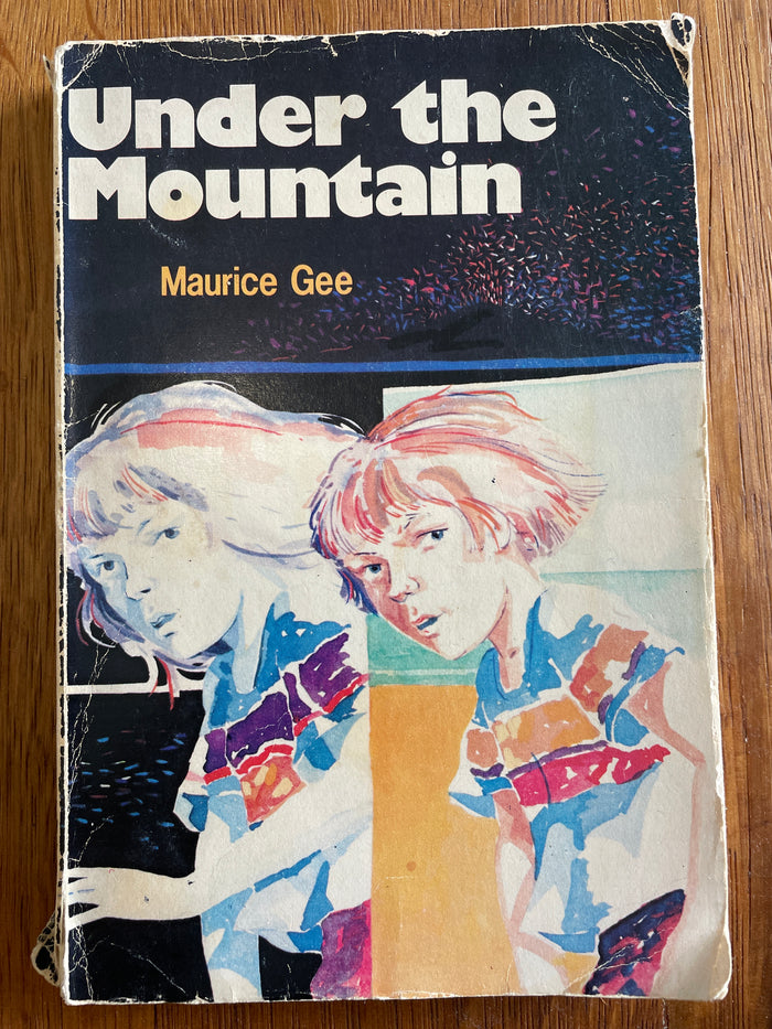 Under the Mountain - Maurice Gee