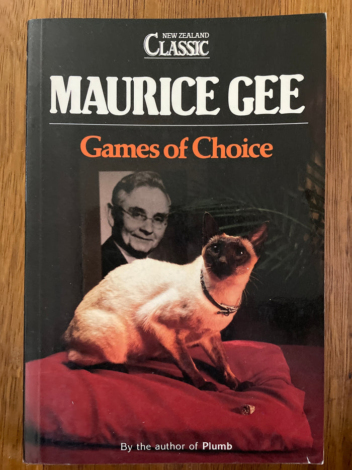 Games of Choice - Maurice Gee