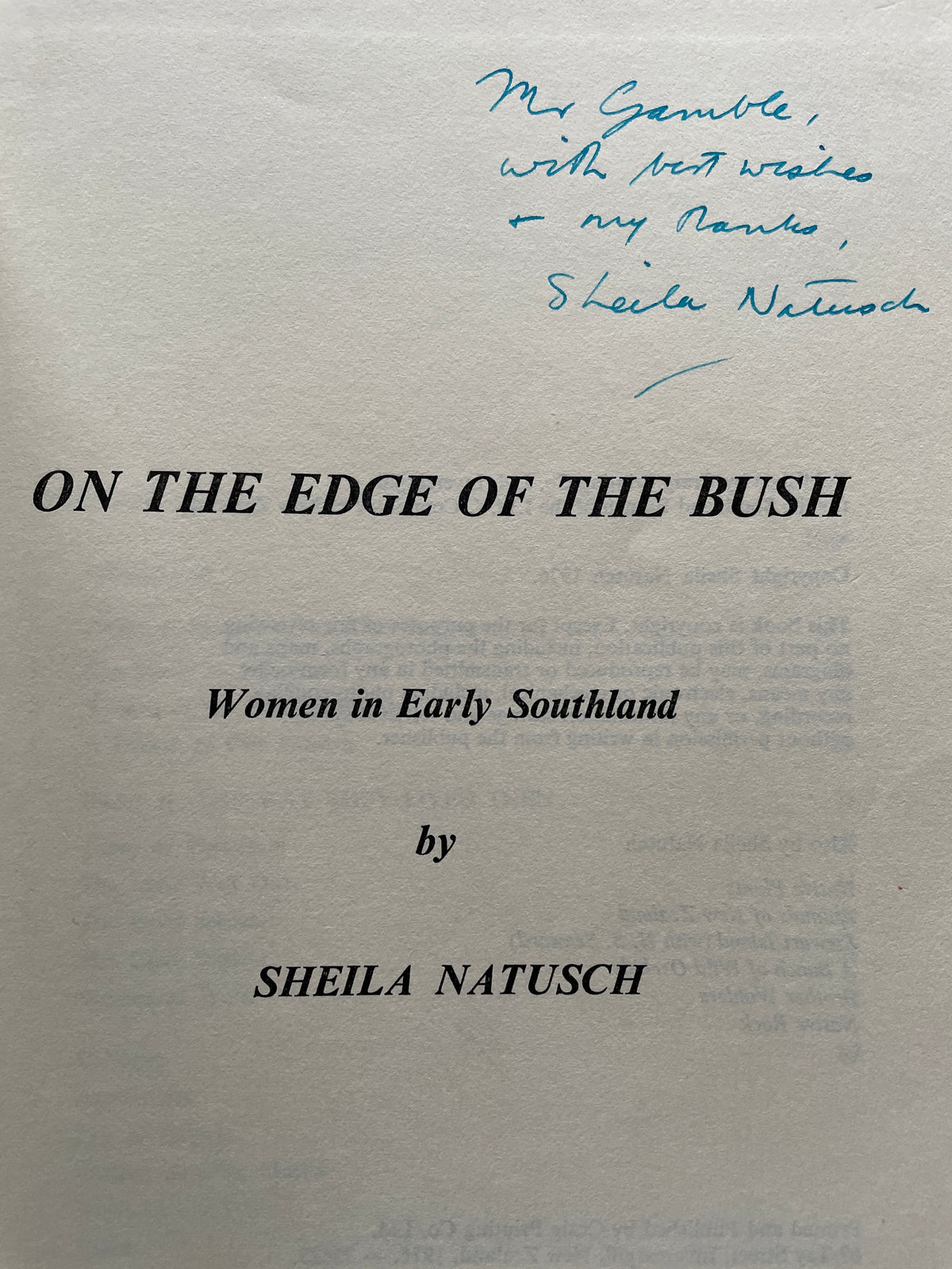 On The Edge Of The Bush: women in early Southland - Sheila Natusch