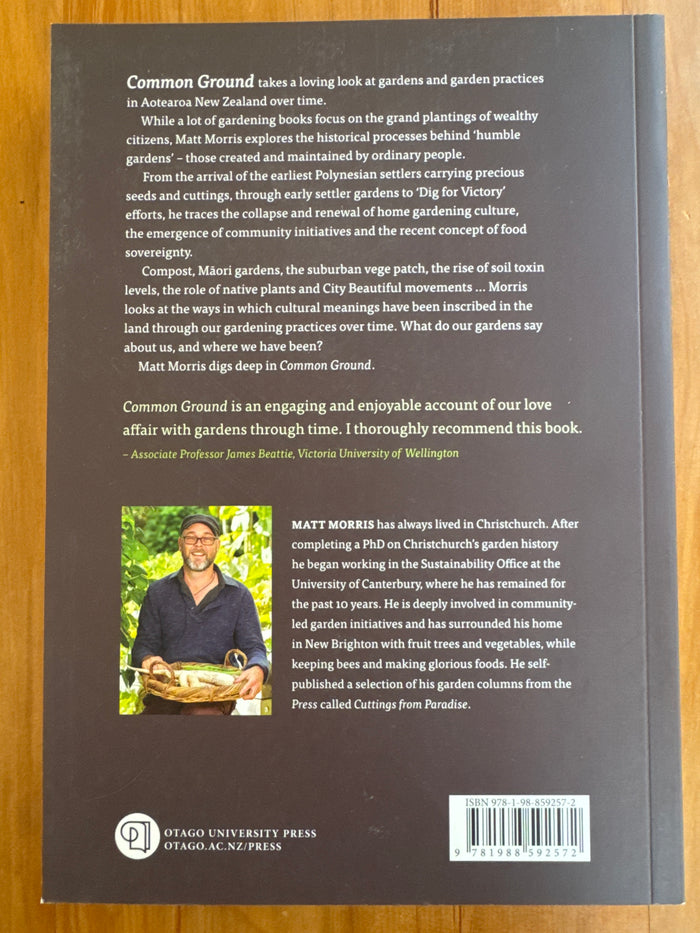 Common Ground: garden histories of Aotearoa – Matt Morris