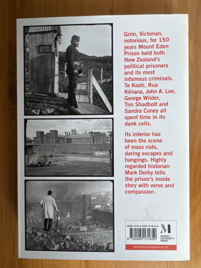 Rock College: an unofficial history of Mount Eden prison – Mark Derby