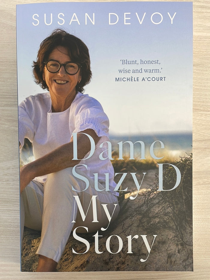 Dame Suzy D: My Story - Susan Devoy