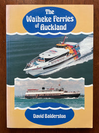 The Waiheke Ferries of Auckland - David Balderston