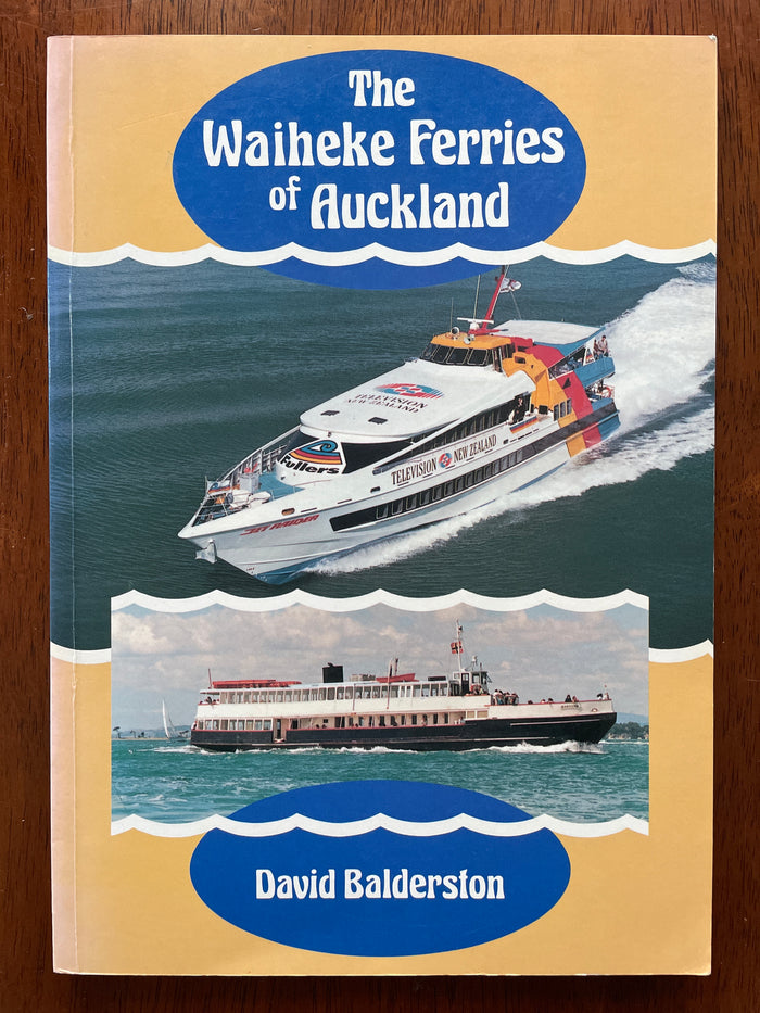 The Waiheke Ferries of Auckland - David Balderston