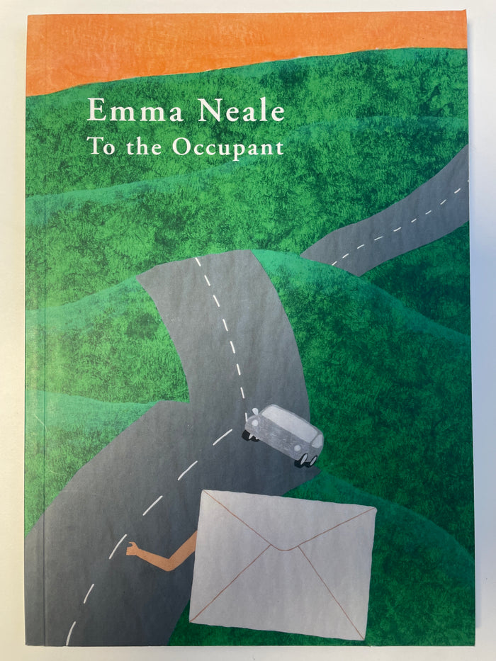 To The Occupant - Emma Neale