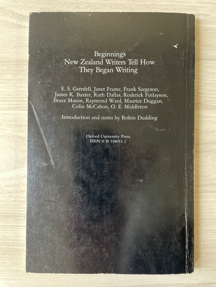 Beginnings: New Zealand writers tell how they began writing - Robin Dudding (Ed)