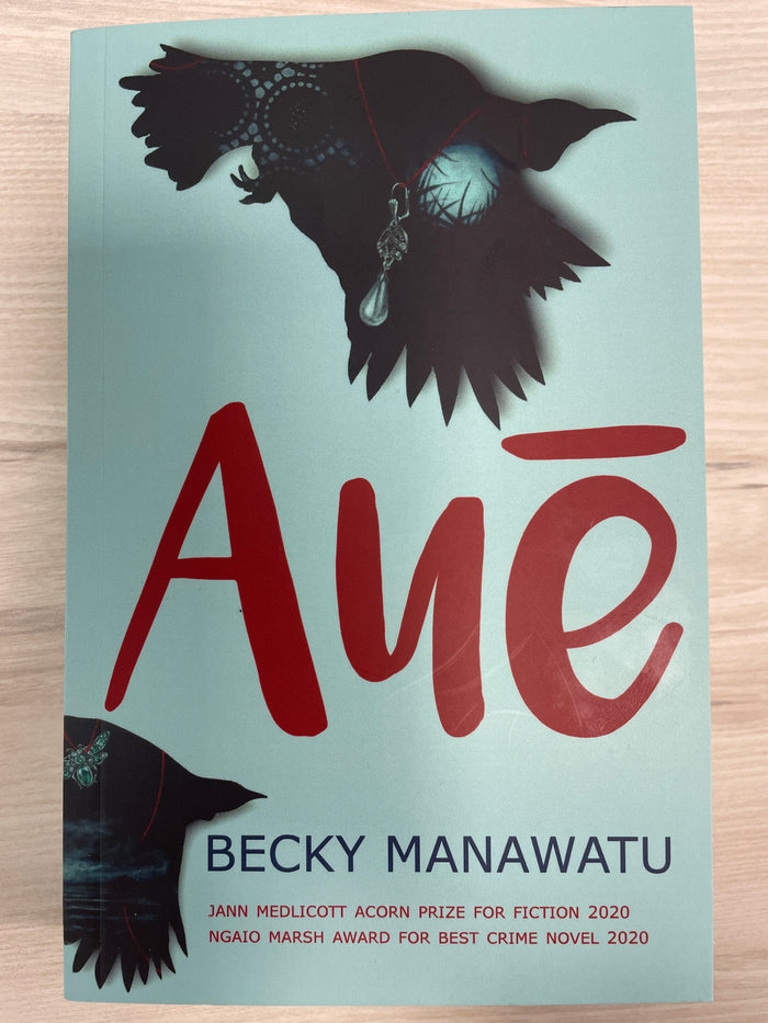 Auē - Becky Manawatu