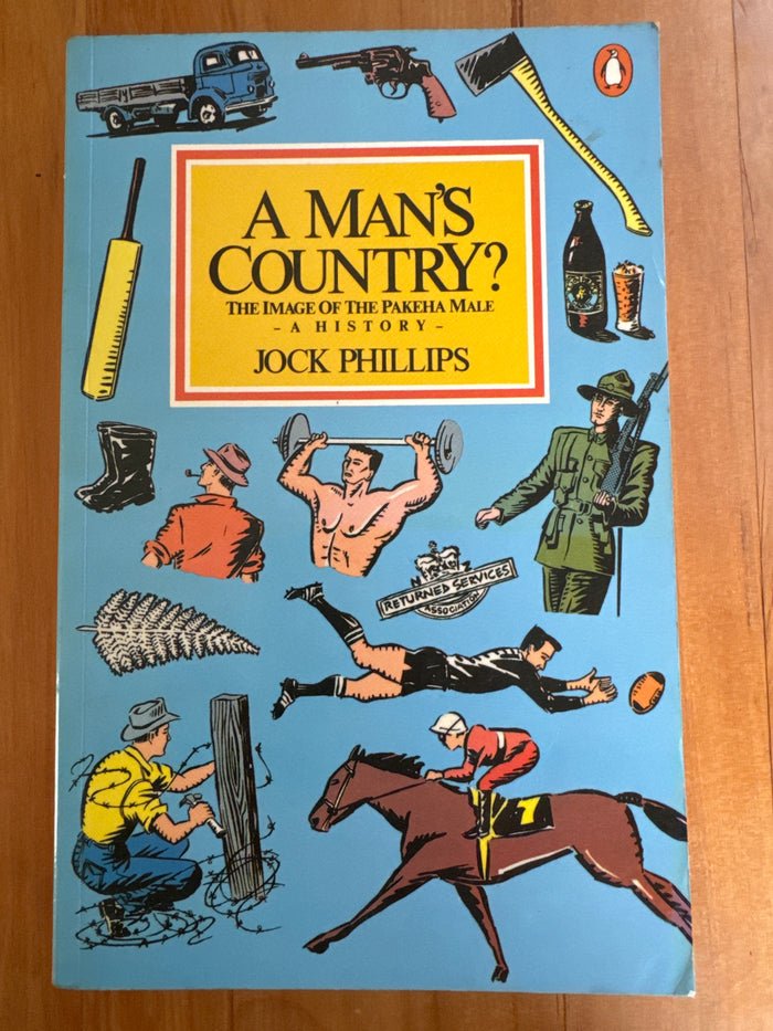 A Man’s Country - Jock Phillips