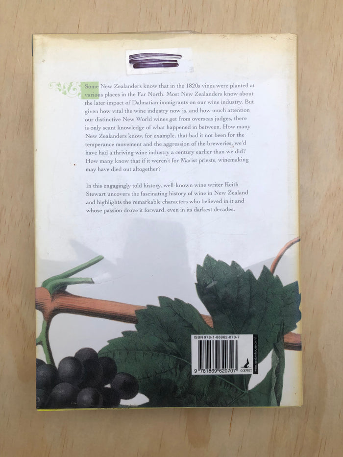 Chancers and Visionaries: A History of Wine in New Zealand - Keith Stewart