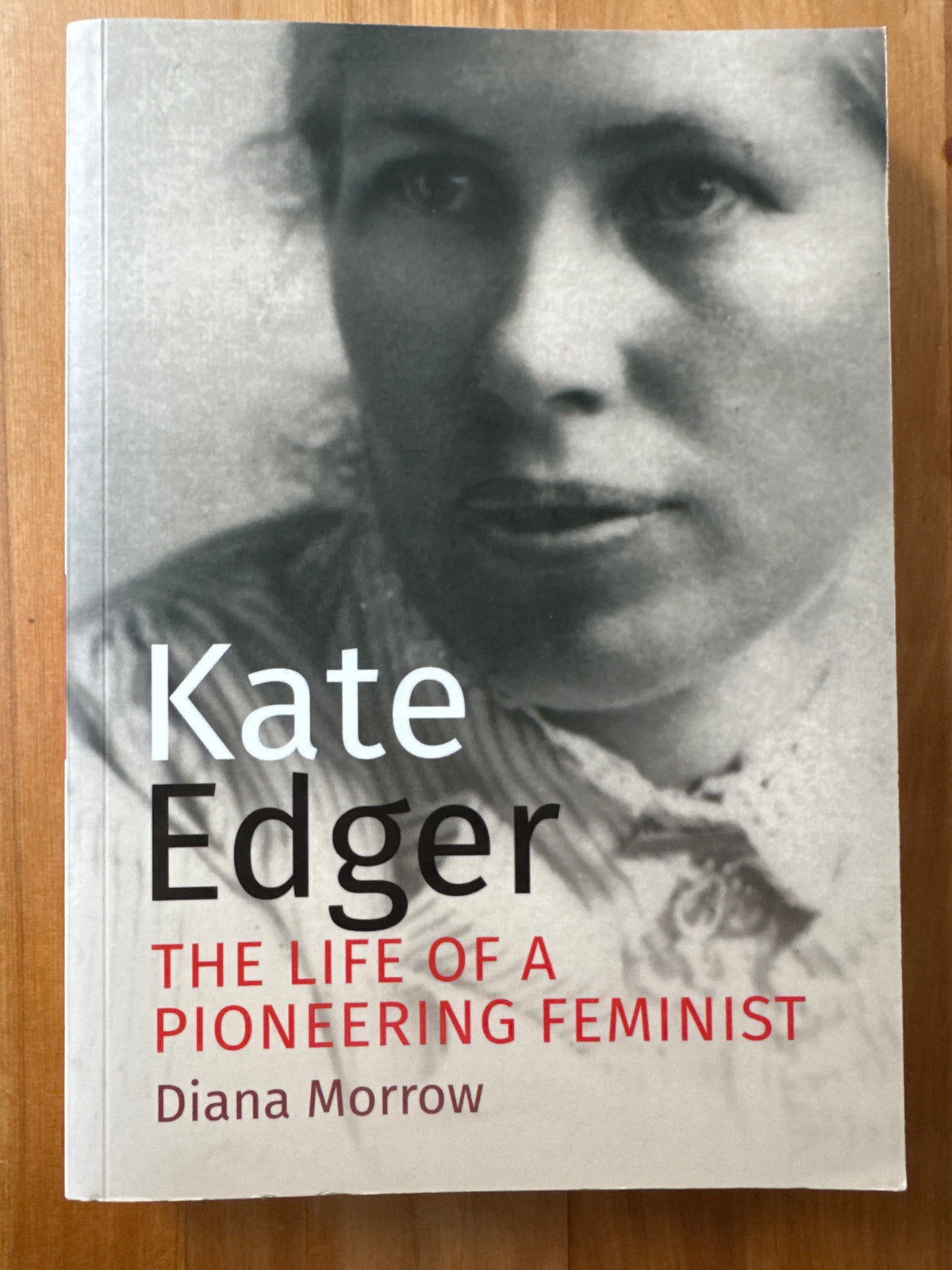 Kate Edger: the life of a pioneering feminist - Diana Morrow