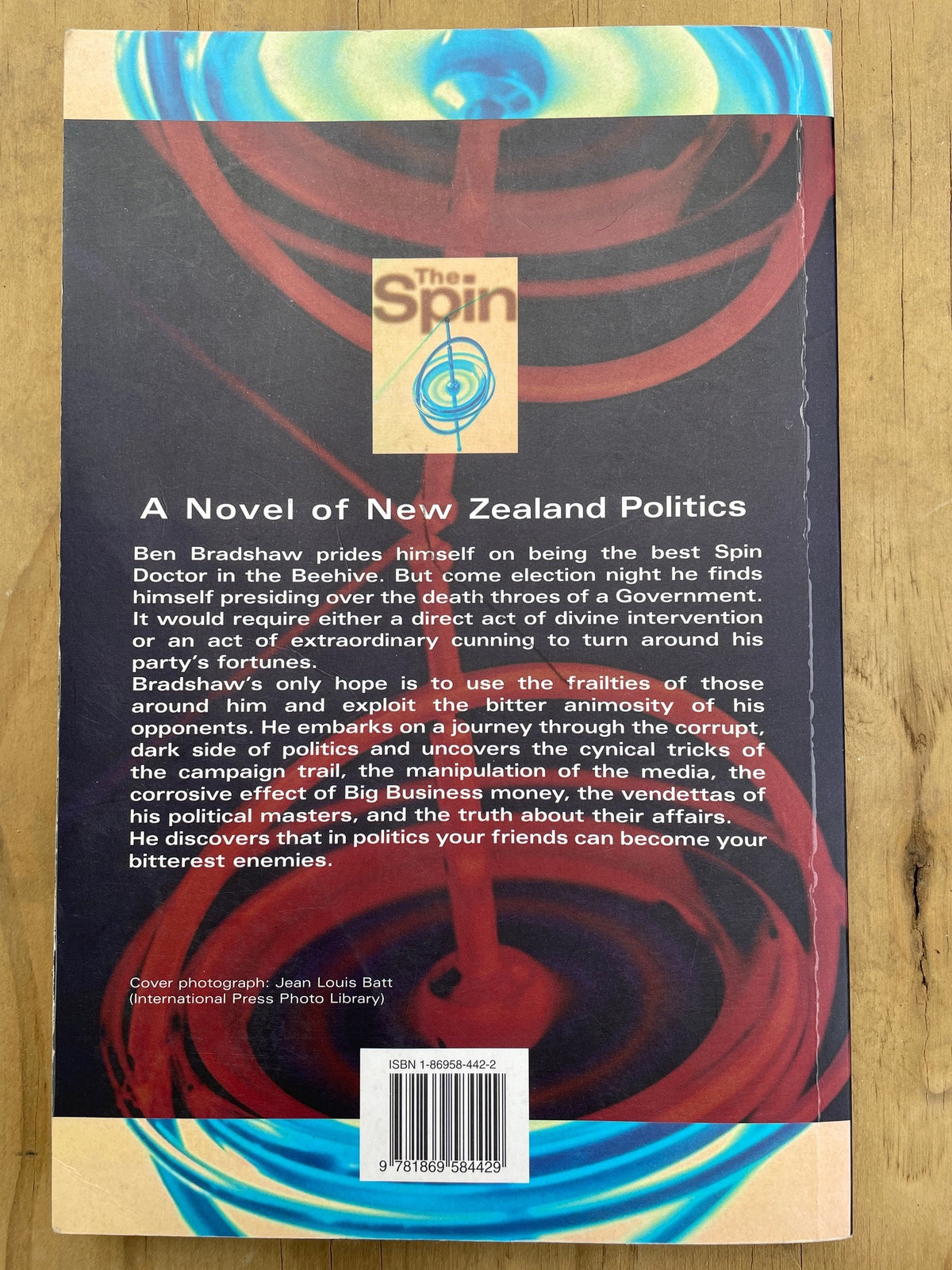 The Spin : A Novel of New Zealand Politics - Anonymous