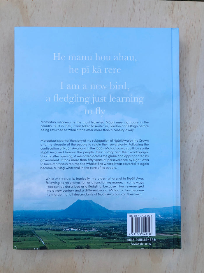 Mataatua Wharenui: Te Whare I Hoki Mai -  Hirini Moko Mead, Layne Harvey, Pouroto Ngaropo, Te Onehou Phillis