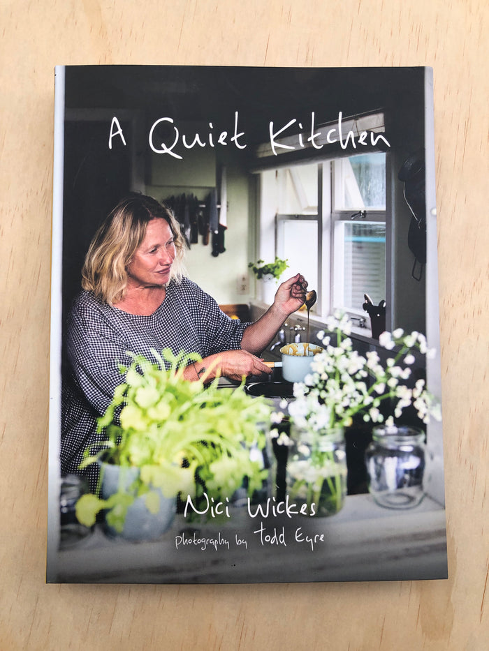 A Quiet Kitchen - Nici Wickes