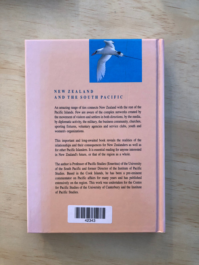 Pacific Neighbours: New Zealand's Relations With Other Pacific Islands - Ron Crocombe