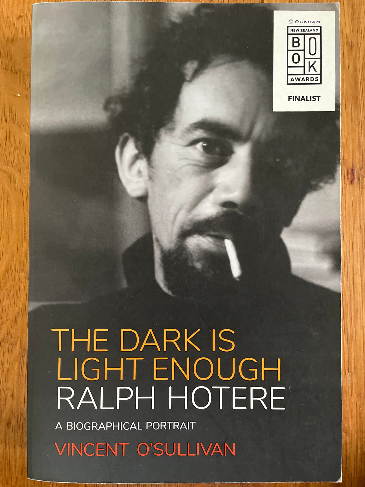 The Dark is Light Enough: Ralph Hotere, a biographical portrait - Vincent O’Sullivan