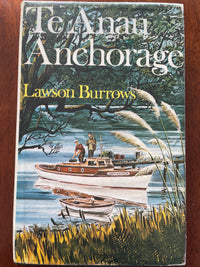 Te Anau Anchorage - Lawson Burrows