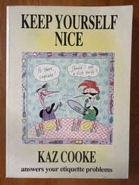 Keep Yourself Nice - Kaz Cooke
