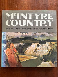 McIntyre Country: New Zealand landscapes by Peter McIntyre