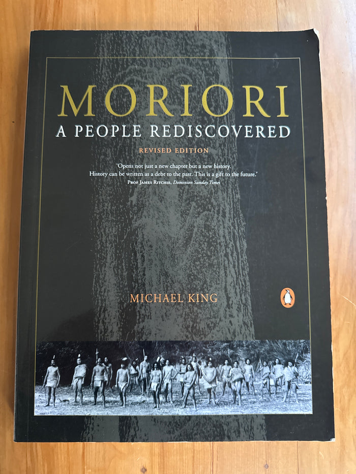 Moriori: a people rediscovered (revised edition) - Michael King