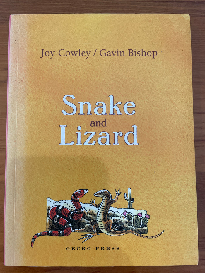 Snake and Lizard - Joy Cowley and Gavin Bishop