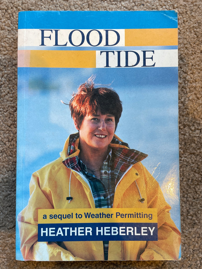 Flood Tide: a sequel to Weather Permitting - Heather Heberley