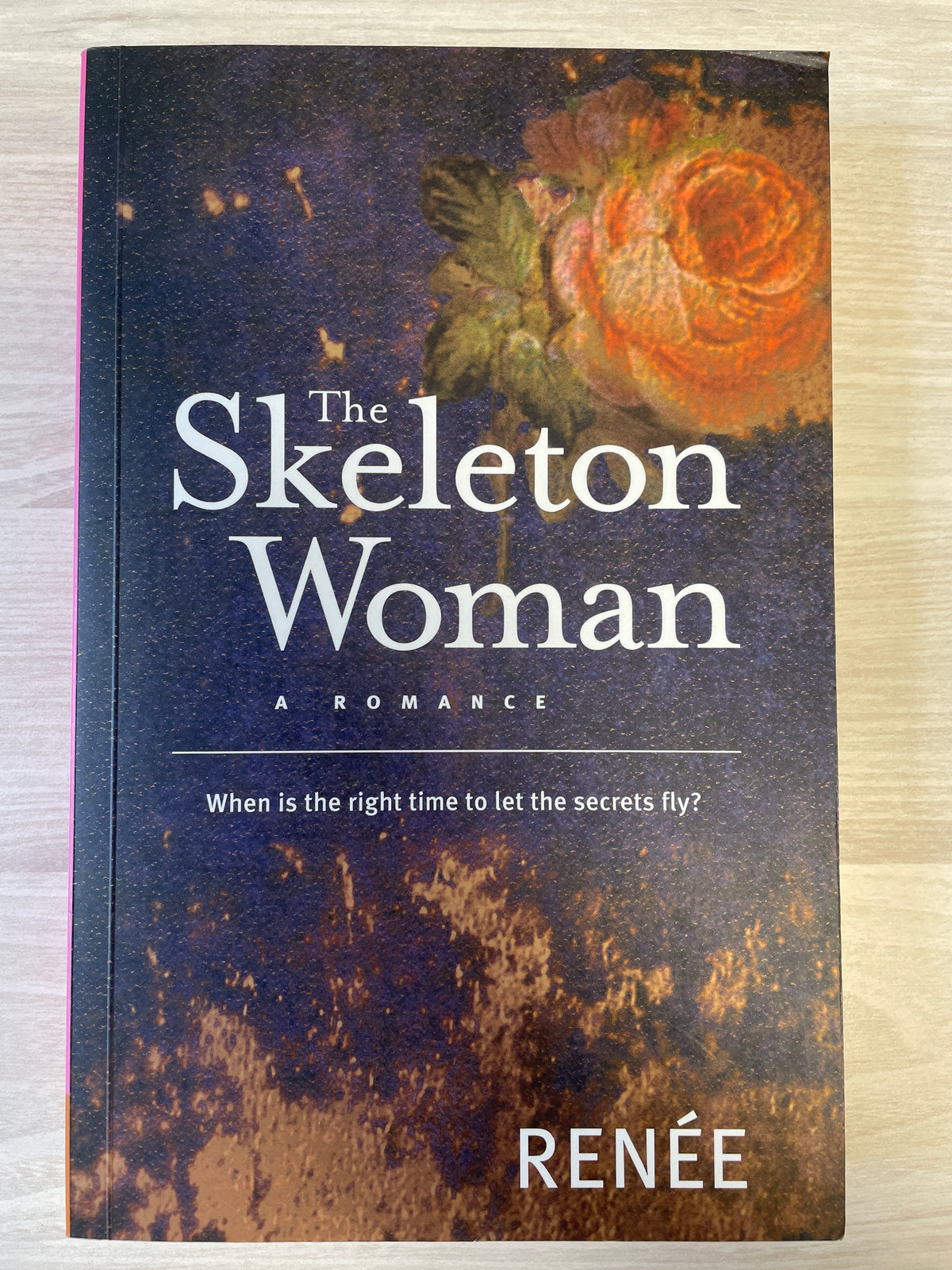 The Skeleton Woman: a romance - Renée