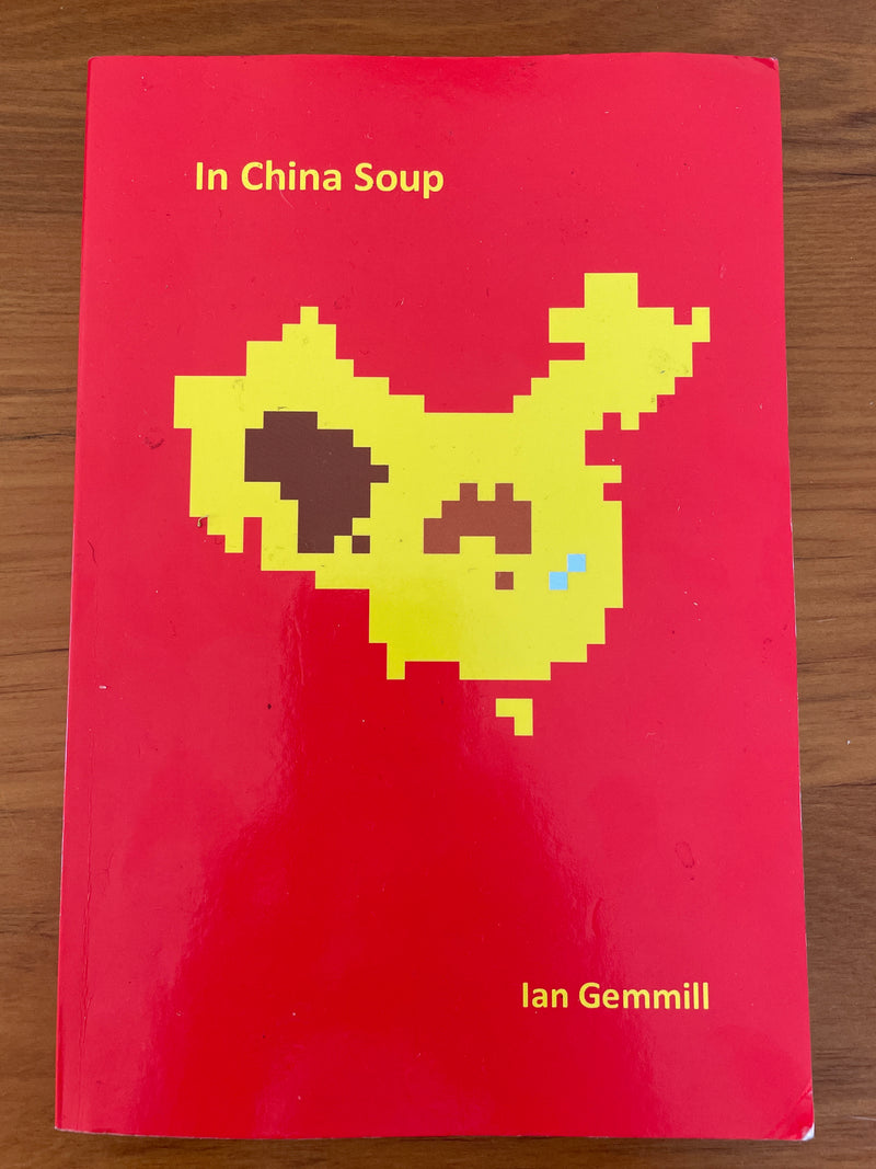 In China Soup - Ian Gemmill