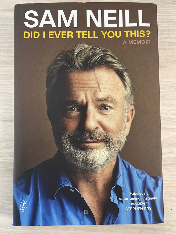 Did I Ever Tell You This? - Sam Neill