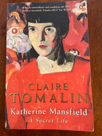 Katherine Mansfield: a secret life - Claire Tomalin