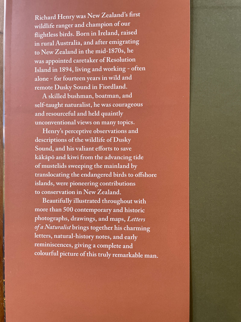Letters of a Naturalist: the field accounts of Richard Henry of Resolution Island - Susanne Hill, John Hill and Victoria Jaenecke