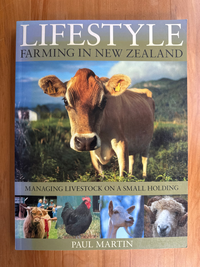 Lifestyle farming in New Zealand: managing livestock on a small holding – Paul Martin