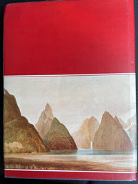 Fiordland Explored: An Illustrated History - John Hall-Jones