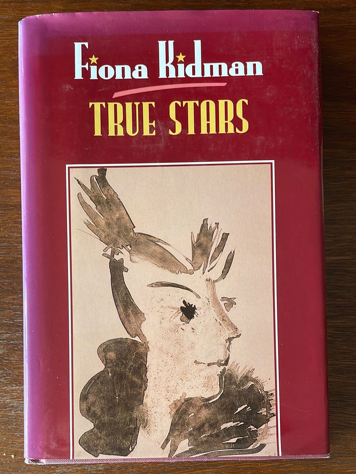 True Stars - Fiona Kidman