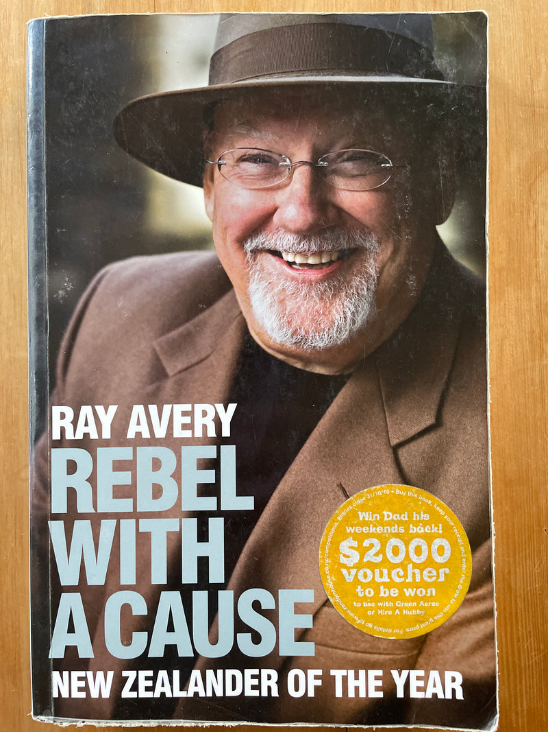 Rebel with a Cause: New Zealander of the Year - Ray Avery