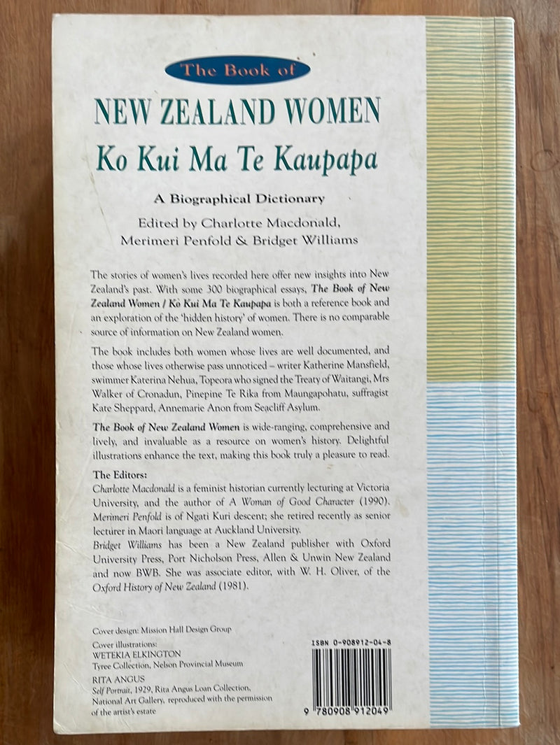 Ko Kui Ma Te Kaupapa | The Book of New Zealand Women - Charlotte MacDonald and others (eds)