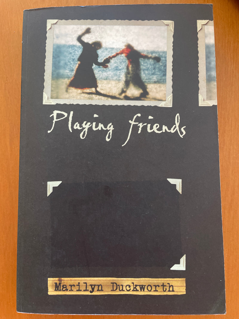 Playing Friends - Marilyn Duckworth