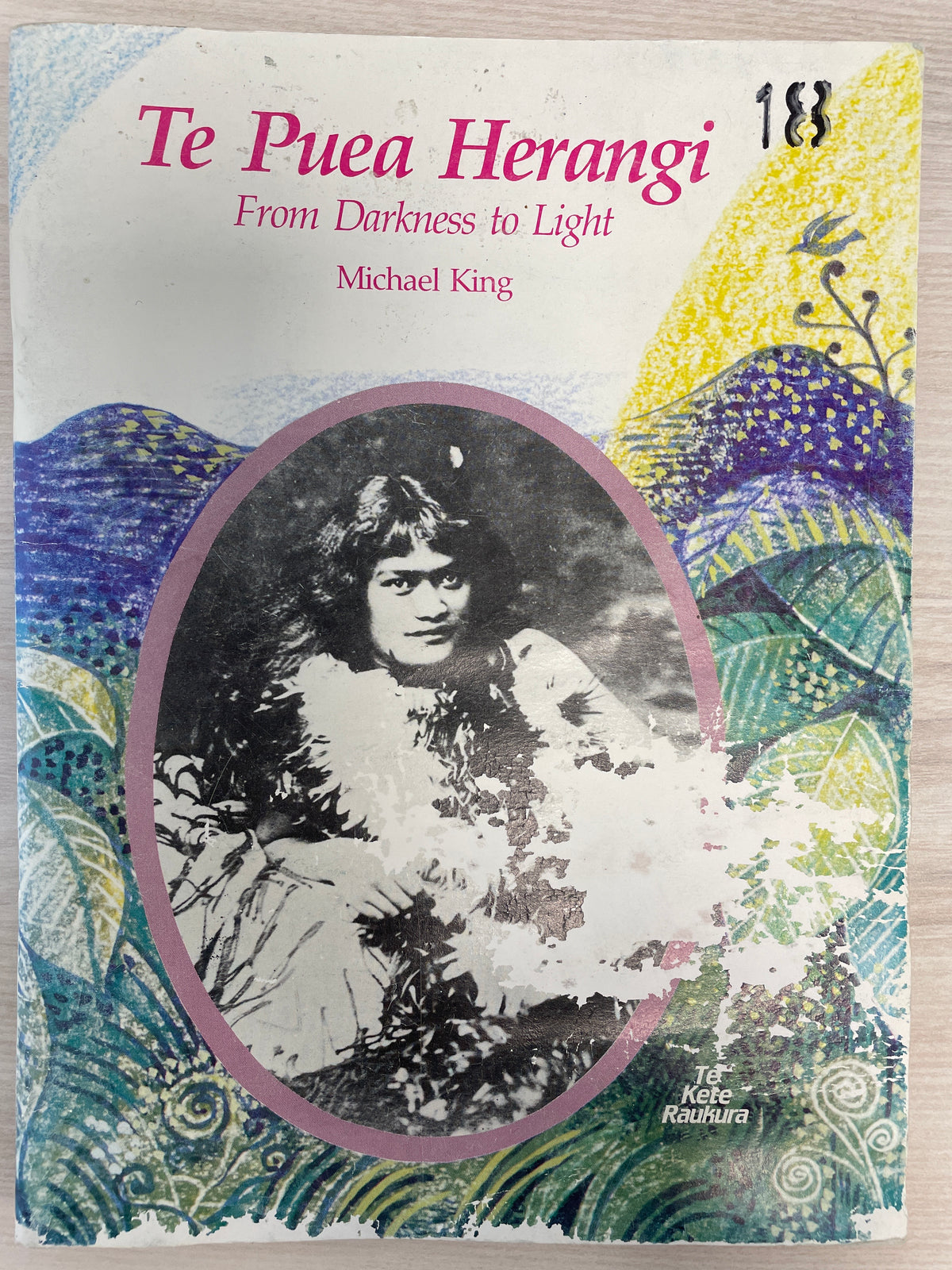 Te Puea Herangi: from darkness to light - Michael King