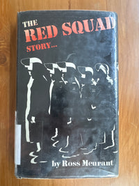 The Red Squad story – Ross Meurant