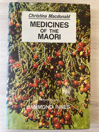 Medicines of the Māori - Christina MacDonald