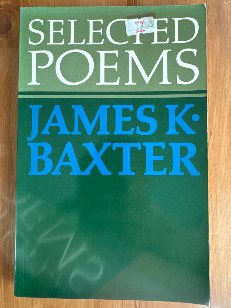 Selected Poems of James K Baxter - J E Weir (Ed)