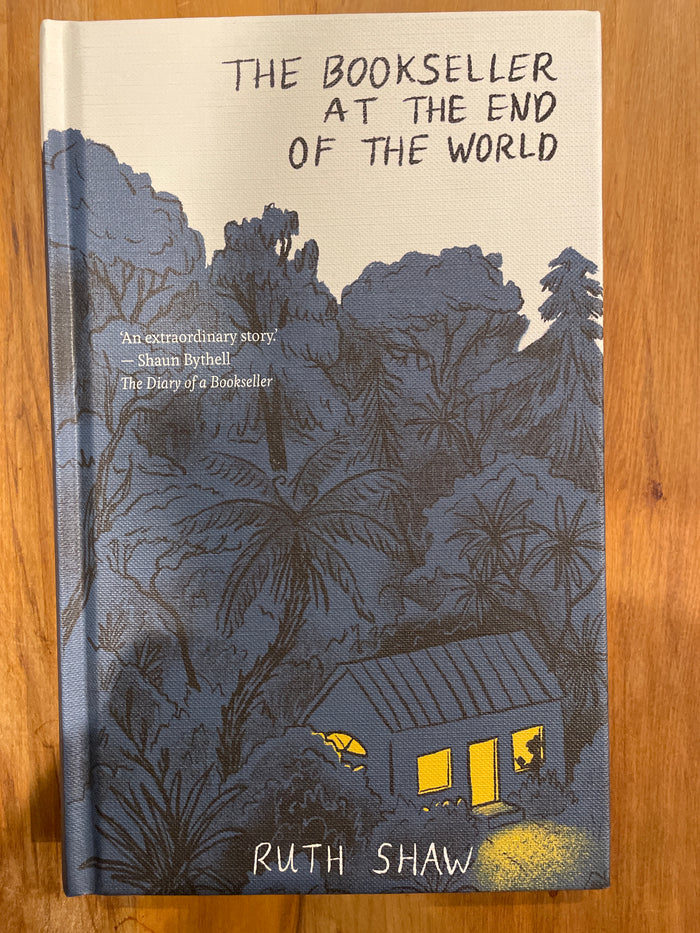 The Bookseller at the End of the World - Ruth Shaw