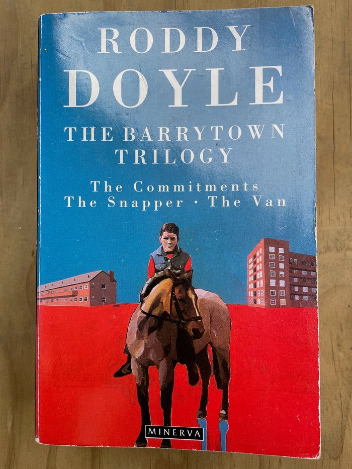 The Barrytown Trilogy (The Commitments | The Snapper | The Van) - Roddy Doyle